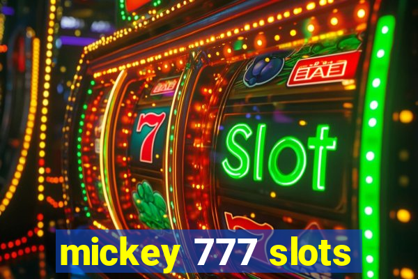 mickey 777 slots